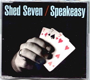 Shed Seven - Speakeasy